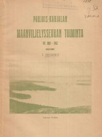 Pohjois-Karjalan Maanviljelysseuran toiminta 1887-1912