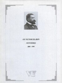 OY Victor Ek AB:n historiikki 1885-1995