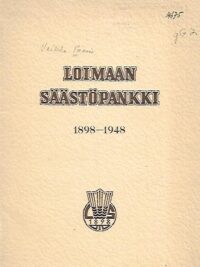 Loimaan säästöpankki 1898-1948