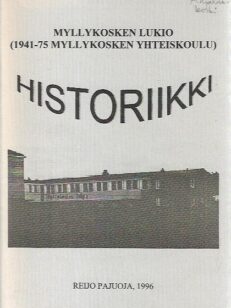 Myllykosken lukio: Historiikki