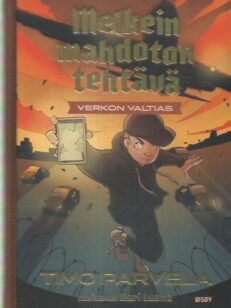 Melkein mahdoton tehtävä 3 - Verkon valtias