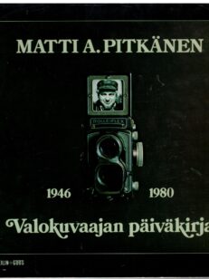 Valokuvaajan päiväkirja 1946-1980