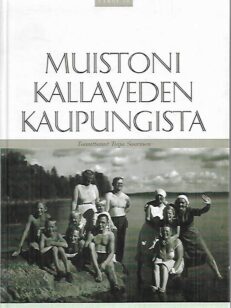 Muistoni Kallaveden kaupungista