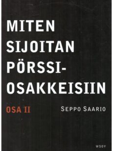 Miten sijoitan pörssiosakkeisiin osa II