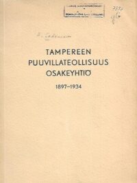 Tampereen puuvillateollisuus osakeyhtiö 1897-1934