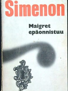 Maigret epäonnistuu