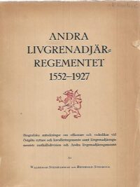 Andra livgrenadjärregementet 1552-1927