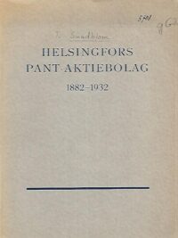 Helsingfors Pant-Aktieboag 1882-1932