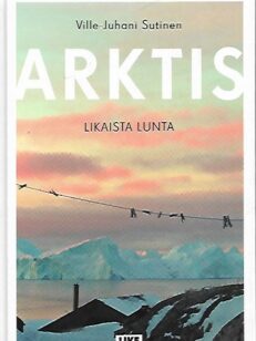 Arktis - Likaista lunta