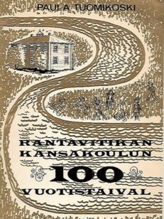 Rantavitikan kansakoulun 100 vuotistaival 1870-1970