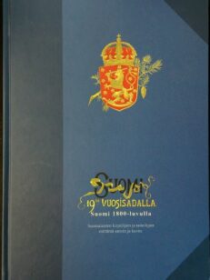 Suomi 1800-luvulla (Alkuperäisteos: Suomi 19:nnellä vuosisadalla...)