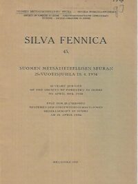 Silva Fennica 43 - Suomen metsätieteellisen seuran 25-vuotisjuhla 18.4.1934