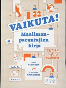 Vaikuta – Maailmanparantajien kirja