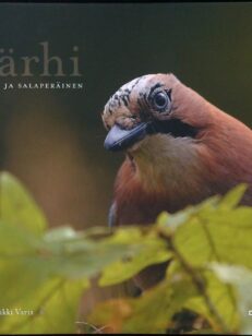 Närhi - Kaunis ja salaperäinen (signeeraus)