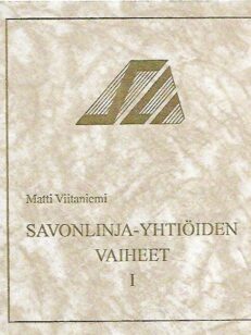 Savonlinja-yhtiöiden vaiheet 1