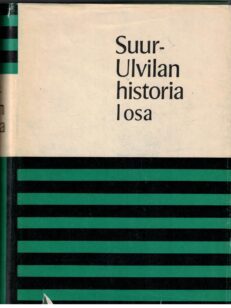 Suur-Ulvilan historia I-II