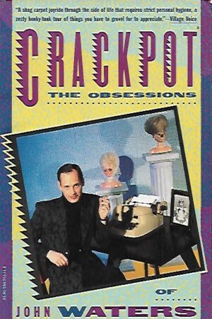 Crackpot - The Obsessions of John Waters