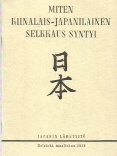 Miten kiinalais-japanilainen selkkaus syntyi