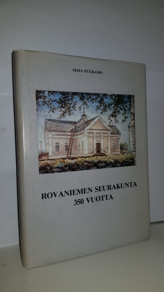 Rovaniemen seurakunta 350 vuotta