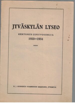 Jyväskylän lyseo kertomus lukuvuodelta 1933-1934