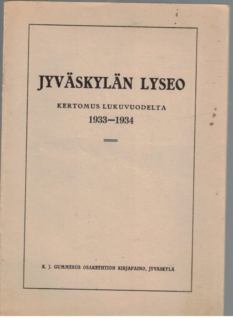 Jyväskylän lyseo kertomus lukuvuodelta 1933-1934