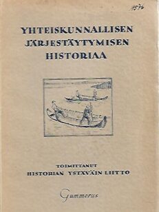 Yhteiskunnallisen järjestäytymisen historiaa