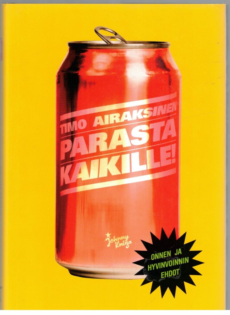 Parasta kaikille! - Onnen ja hyvinvoinnin ehdot