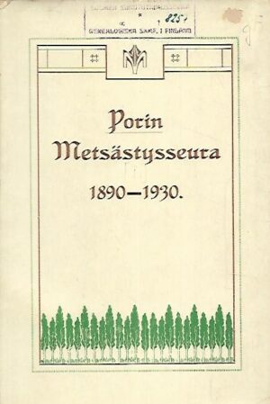 Porin Metsästysseura 1890-1930
