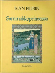 Sammakkoprinsessa - venäläisiä kansansatuja