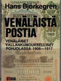 Venäläistä postia, venäläiset vallankumoukselliset pohjolassa 1906-1917