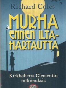 Murha ennen iltahartautta - Kirkkoherra Clementin tutkimuksia