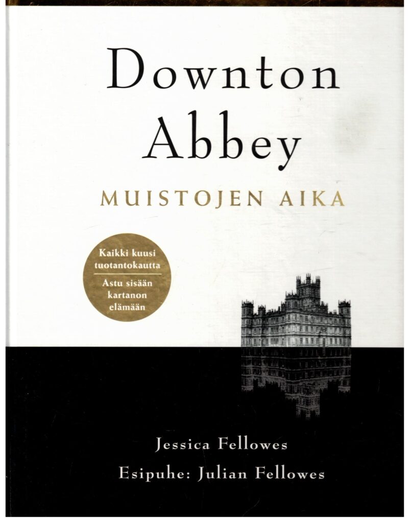 Downton Abbey - Muistojen aika