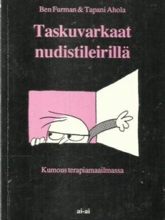 Taskuvarkaat nudistileirillä - Kumous terapiamaailmassa