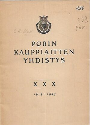 Porin Kauppiaitten Yhdistys 1915-1945