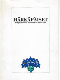 Härkäpäiset - Pohjois-Hämeen Kokoomus ry 1919-1989