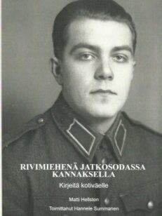 Rivimiehenä jatkosodassa Kannaksella - Kirjeitä kotiväelle