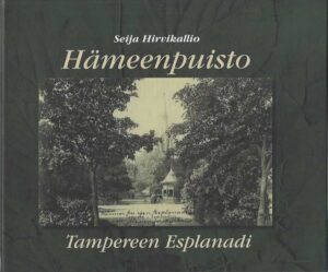 Hämeenpuisto Tampereen Esplanadi