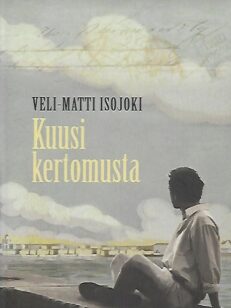 Kuusi kertomusta