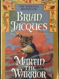 Martin the Warrior: A Novel of Redwall
