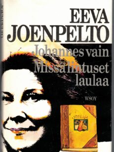 Johannes vain - Missä lintuset laulaa