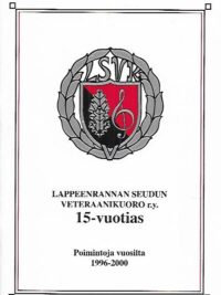 Lappeenrannan Seudun Veteraanikuoro r.y. 15-vuotias - Poimintoja vuosilta 1996-2000