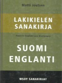 Lakikielen sanakirja suomi-englanti - Finnish-English Law Dictionary