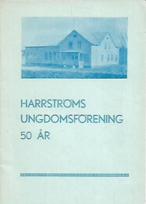 Harrströms ungdomsförening 50 år