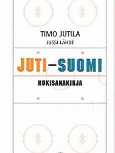 Juti-Suomi hokisanakirja [signeeraus]