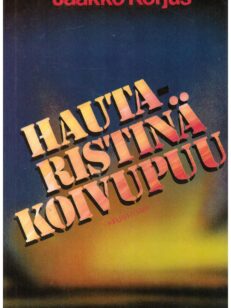 Hautaristinä koivupuu