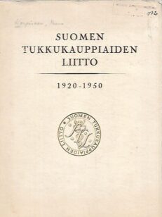 Suomen Tukkukauppiaiden Liitto 1920-1950