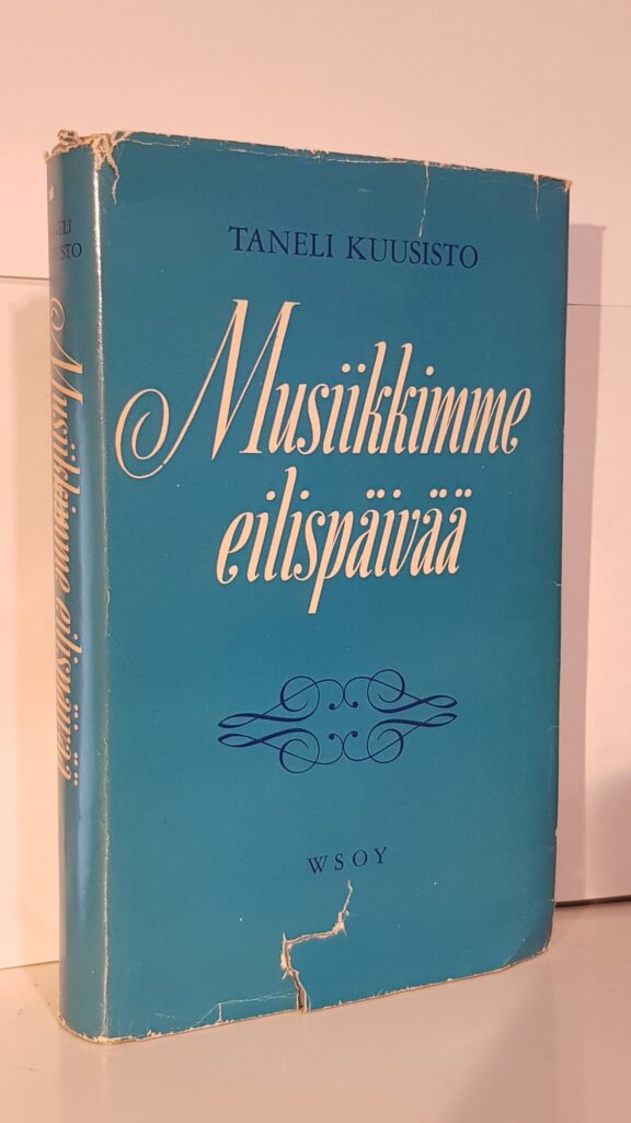 Musiikkimme eilispäivää