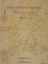 Sibbo socken historia Fram till år 1868 Band 1