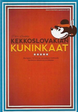 Kekkoslovakian kuninkaat - Hurriganes 1970-luvun suomalaisen kulttuurin tuotteena, tekijänä ja nostalgiana