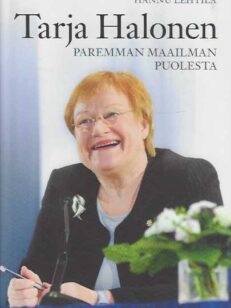 Tarja Halonen Paremman maailman puolesta